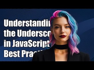 Understanding the Underscore "_" in JavaScript: Usage, Meaning, and Best Practices