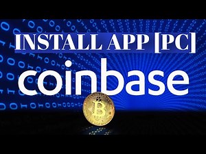How to Download Coinbase in Desktop 2025?