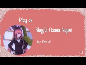 Play As Slayful Osana Najimi !! // Yandere simulator