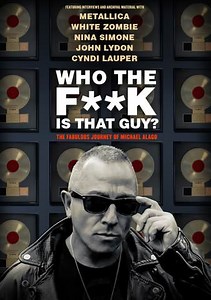 Who the F... Is That Guy? The Fabulous Journey of Michael Alago