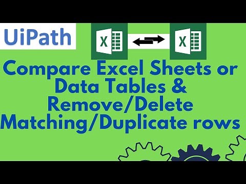 UiPath Tutorial 30- Compare Excel Sheets or Data Tables and Remove/Delete Matching or Duplicate Rows