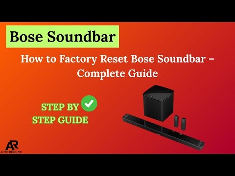 How to Factory Reset Bose Soundbar – Complete Guide