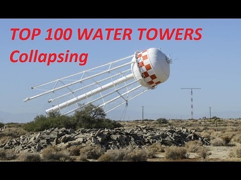 TOP 100 WATER TOWERS Collapsing