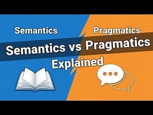 Difference between Semantics and Pragmatics Explained | Semantics vs Pragmatics - Linguistics
