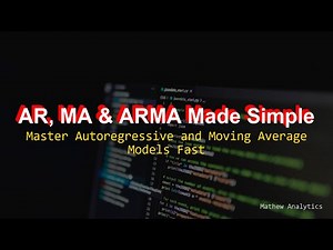 1 Autoregressive and Moving Average Models: AR, MA, and ARMA Explained