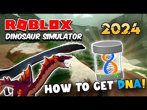 Roblox Dinosaur Simulator - How to Get DNA Fast in 2024!