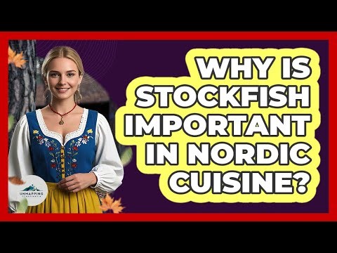 Why Is Stockfish Important In Nordic Cuisine?