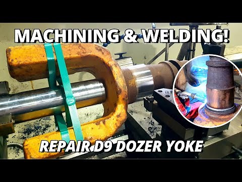 Repair CAT D9 Bulldozer Yoke | Machining & Welding