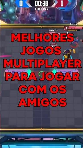 JOGOS MULTIPLAYER ONLINE PARA CELULAR PARA JOGAR COM OS AMIGOS