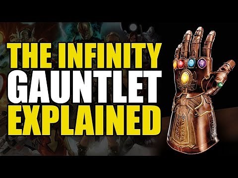 Infinity War: The Infinity Gauntlet (Item) Explained