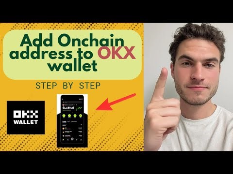 How to add Onchain address to OKX wallet (2026 Upadate)