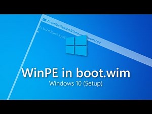 Windows Setup - WinPE in boot.wim