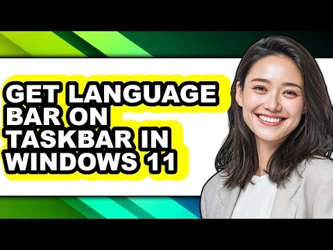 How to Get Language Bar on Taskbar in Windows 11 (full Guide)