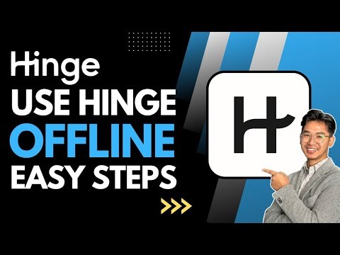 How to Use Hinge Offline