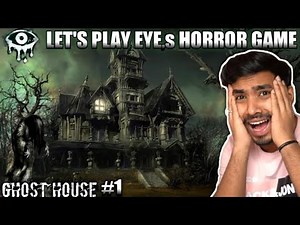EYES HORROR GAME LET'S PLAY || TECHNO GAMERZ || TG NETWORK