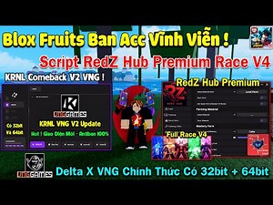 KRNL VNG V2 Giao Diện Mới, Nokey - Cách hack Blox Fruits 28 script RedZ Hub Premium Bản Xịn Nhất !!!