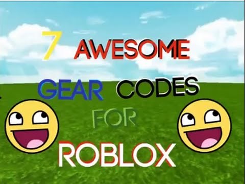 7 Awesome Gear codes for Roblox
