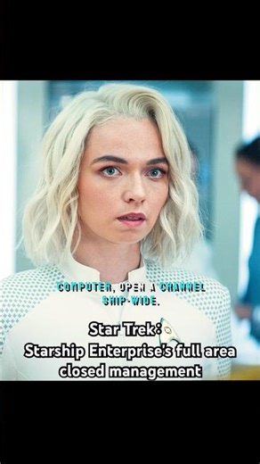 Star Trek：Starship Enterprise's full area closed management#startrek #shorts #shortvideo #series