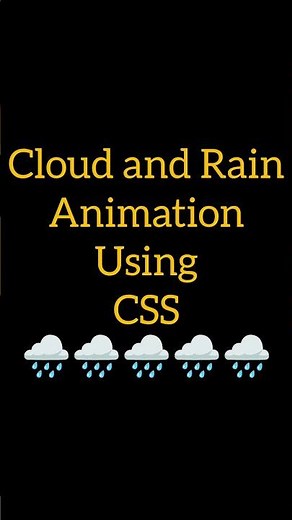 Creating Cloud & Rain Animations with CSS