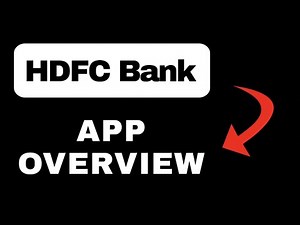 HDFC Bank App Mobile Banking App Overview - What to Expect