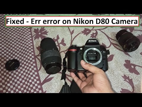 Fixed Err error (Shutter Stuck) on Nikon D80 Camera