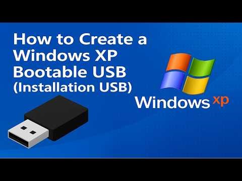 How to create a Windows XP bootable USB (installation USB)