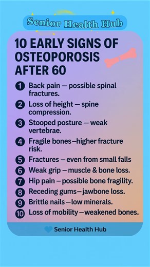 10 Early Signs of Osteoporosis After 60 (Must-Know Bone Health Warning Signs)