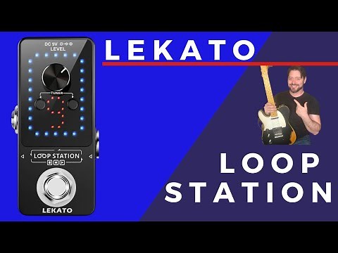 Lekato Looper Pedal Demo