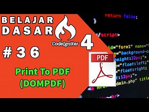 36 Tutorial Codeigniter 4 Indonesia - Print Ke PDF Dengan DOMPDF