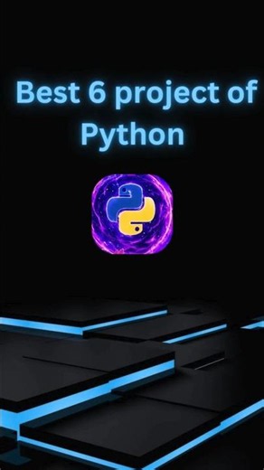 6 best projects in Python. #python