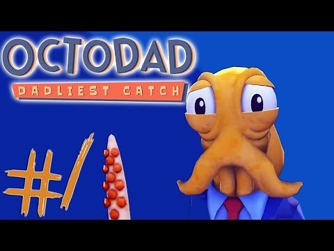 Octodad:Dadliest Catch - Part 1 | HILARIOUSLY FRUSTRATING