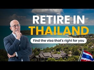 Retiring in Thailand: Your best visa options explained