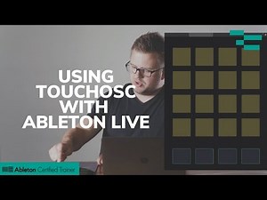 Using TouchOSC with Ableton Live