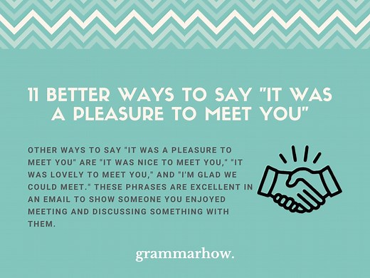 11 Better Ways to Say "It Was a Pleasure to Meet You"