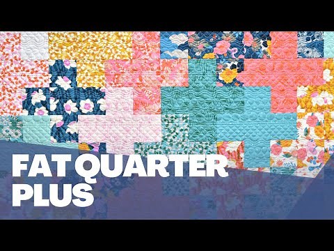 Fat Quarter Plus Quilt Tutorial {simple patchwork in a sleek plus design - perfect for beginners!!}