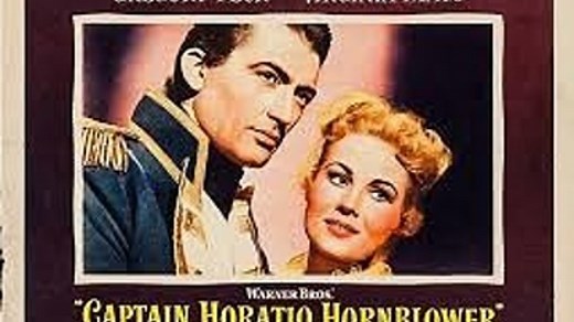 Captain Horatio Hornblower 1951 with Gregory Peck, Virginia Mayo and Robert Beatty