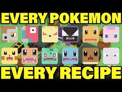 COMPLETE Pokemon Quest Recipe Guide! How To Get Every Pokemon In Pokemon Quest