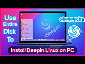 How to Install Deepin OS Linux on PC - Full Disk Installation Step By Step