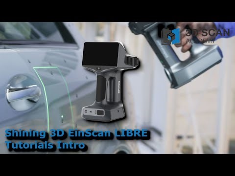 Shining 3D EinScan LIBRE tutorial intro