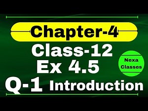 Class 12 Ex 4.5 Q1 Math | Determinants | Q1 Ex 4.5 Class 12 Math | Ex 4.5 Q1 Class 12 Math