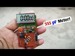 DIY Capacitor Meter | 555 IC Measures Capacitance!!