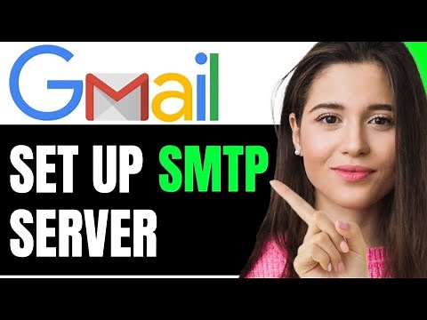 SET UP SMTP SERVER IN GMAIL (QUICK & EASY METHOD)