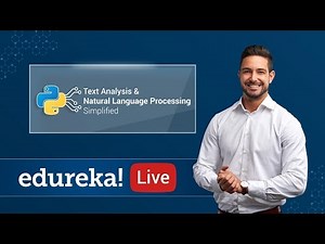 Text Analysis and Natural Language Processing Simplified | NLP Training | Edureka