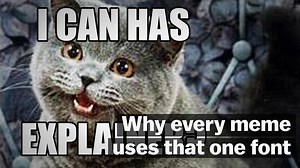 How a 1960s font became the #1 typeface of internet memes: | Vox