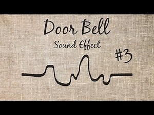 Door Bell Sound Effect - #3