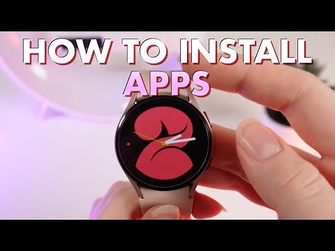 How to Install Apps on Samsung Galaxy Watch 4: Quick & Easy Guide