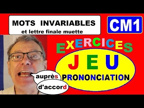 Cours de prononciation française cm1 : Jeu avec les mots invariables # 15