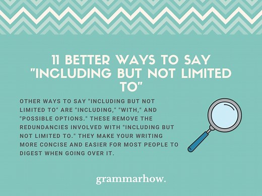 11 Better Ways to Say "Including but Not Limited To"