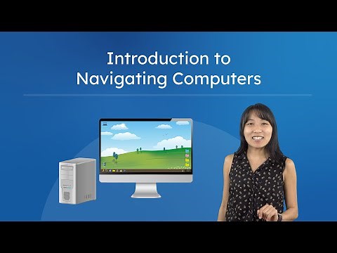Introduction to Navigating Computers - Finding Your Way Around Your Computer
