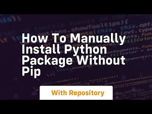 how to manually install python package without pip